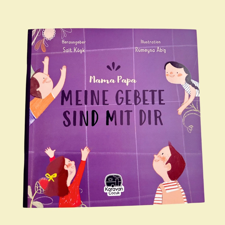 Mama Papa Meine Gebete sind mit dir