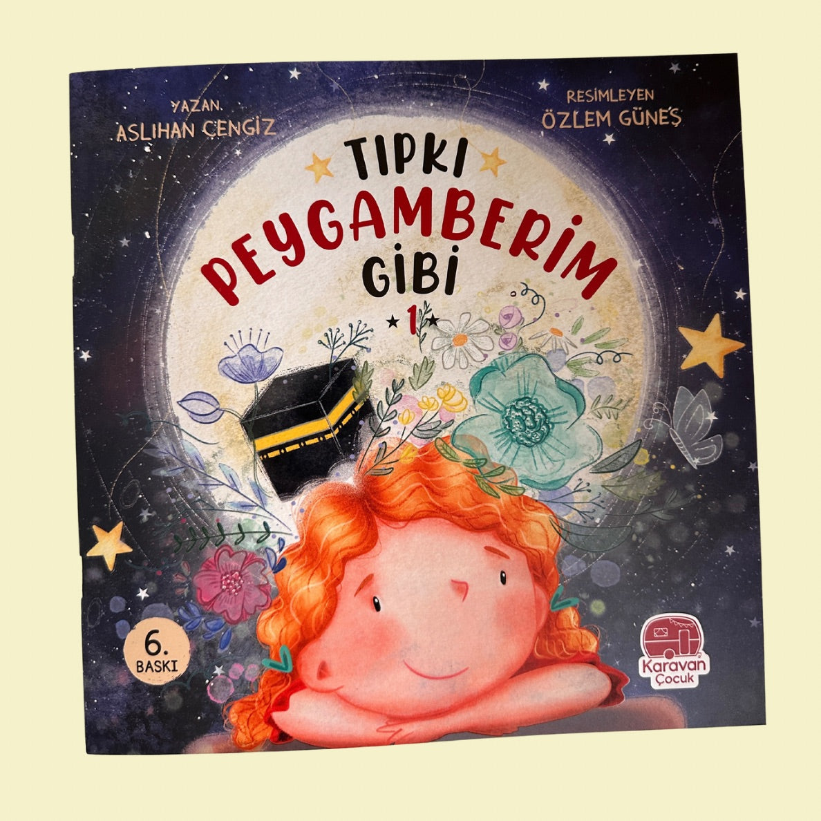 Tıpkı Peygamberim gibi 1