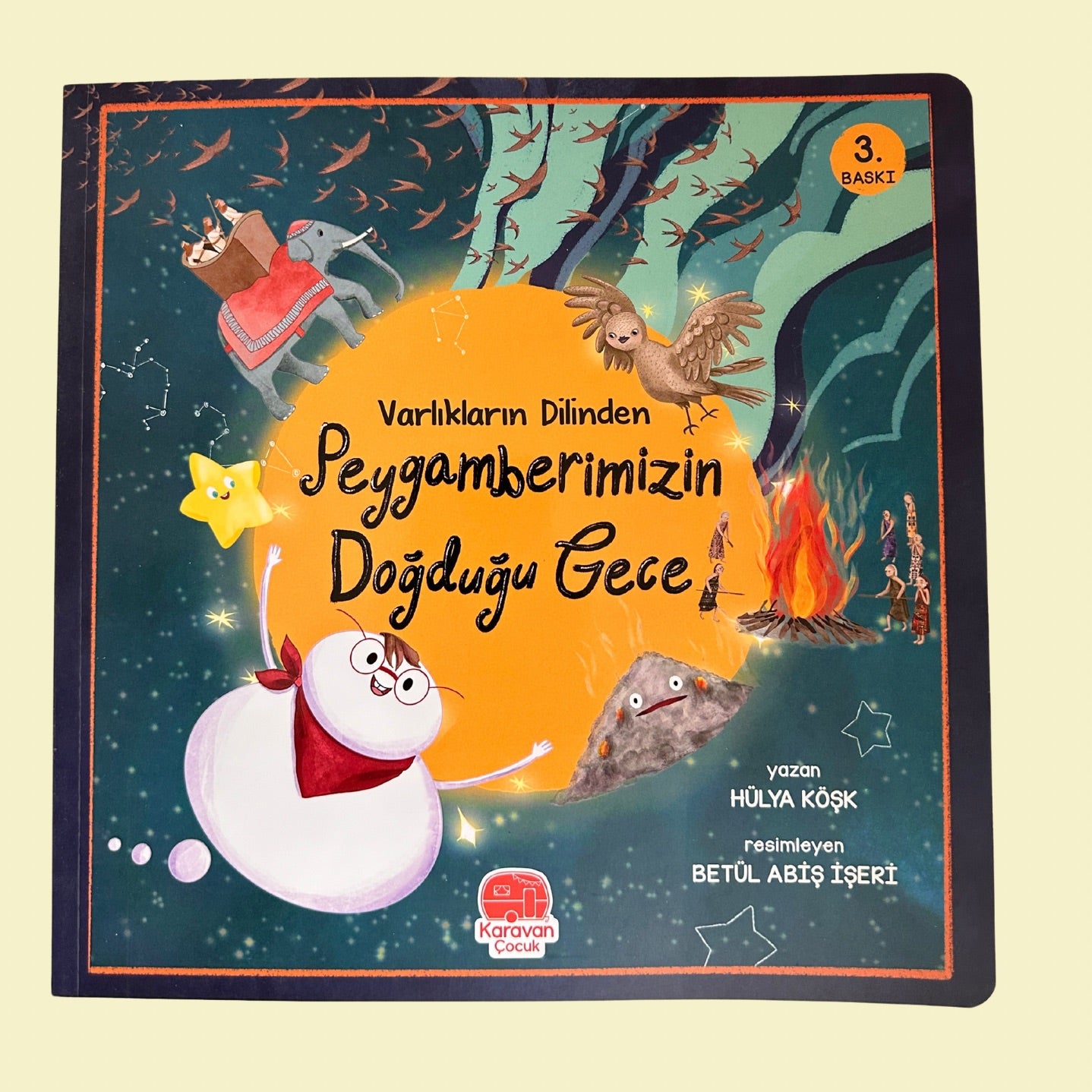 Varlıkların dilinden Peygamberimizin doğduğu gece