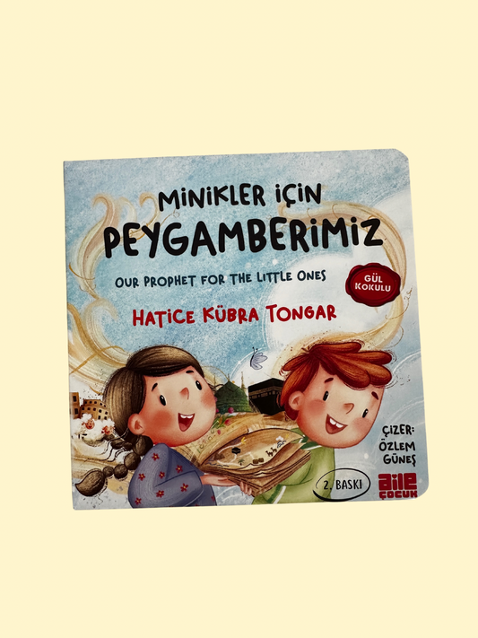 Minikler için Peygamberimiz (Hatice Kübra Tongar)