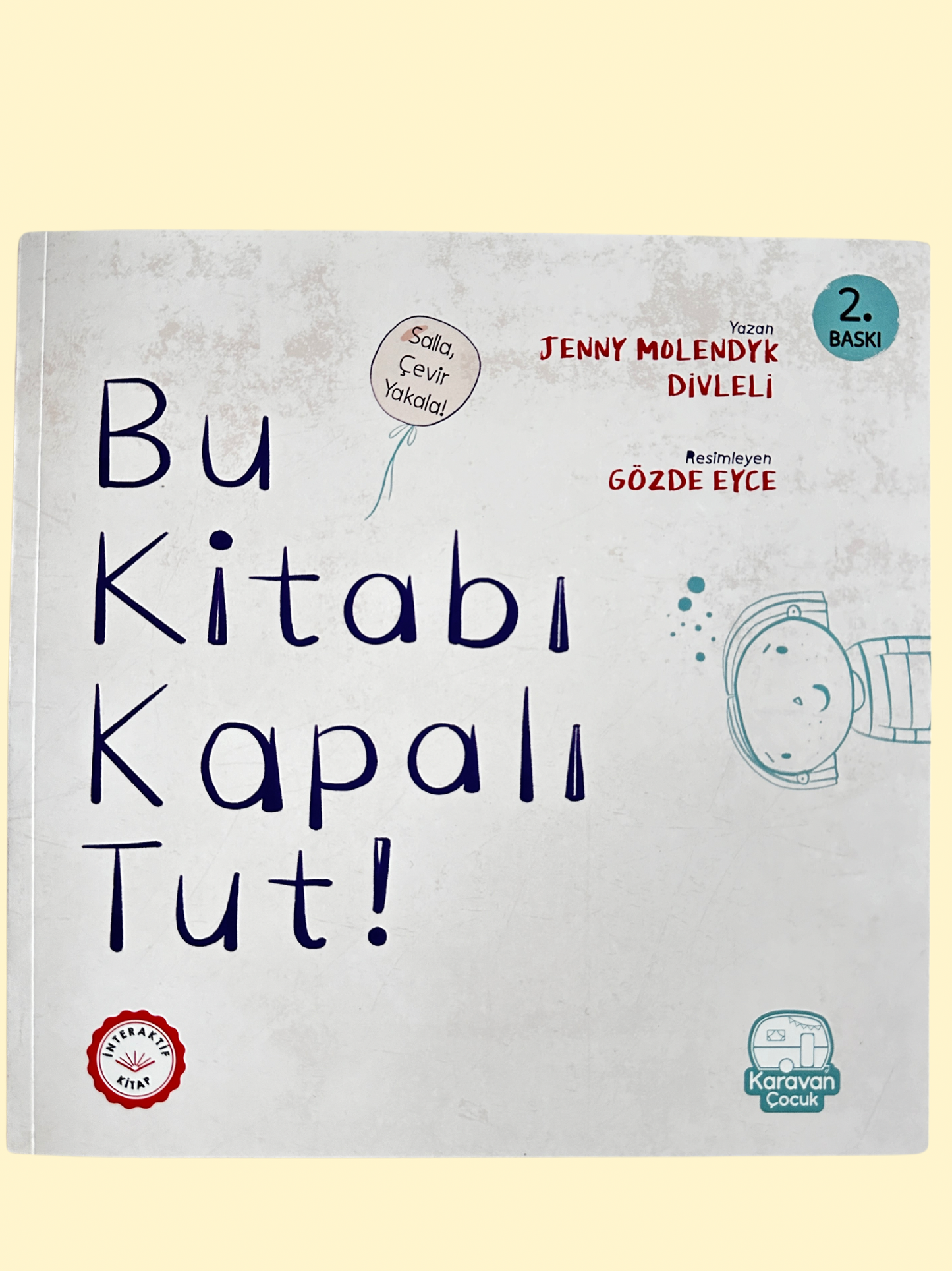 Bu Kitabı Kapalı Tut ( Jenny Molendyk Divleli)